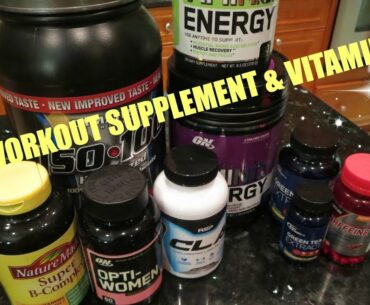 My Workout Supplements and Daily Vitamins!