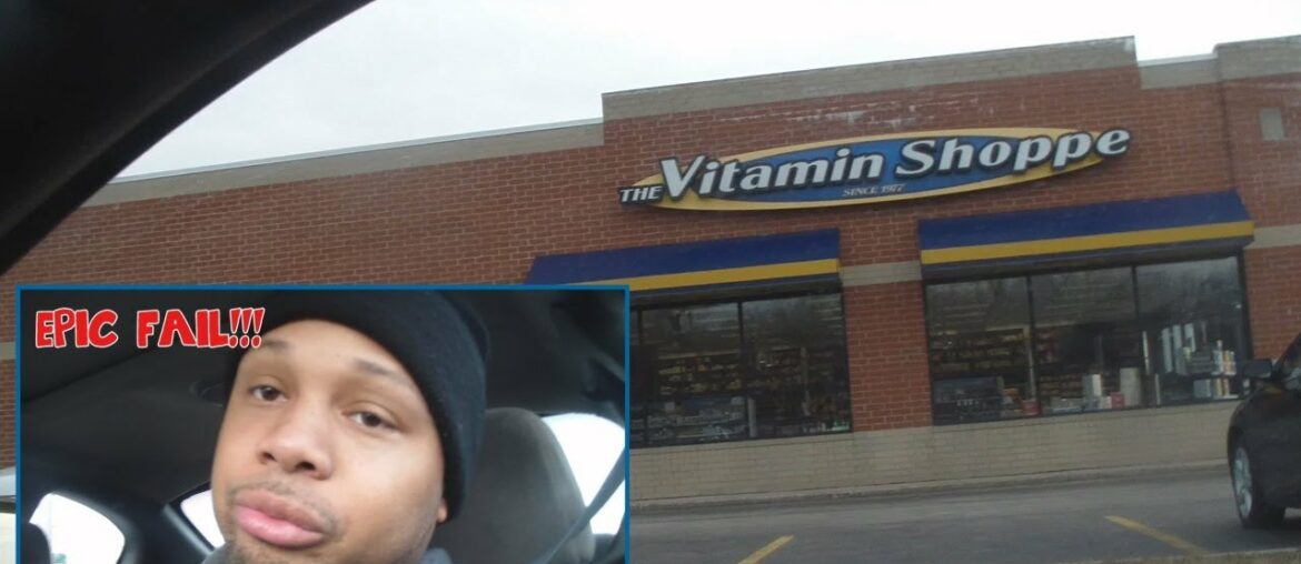 "This Is Why You Should Buy Your Bodybuilding Supplements Online!! vitamin shoppe visit (EPIC FAIL)