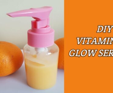 DIY VITAMIN C  GLOW SURUM /EASY & AFFORDABLE ❤/GLOW WITH ME/Beauty & Vlogs