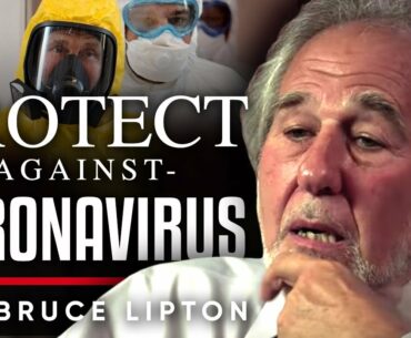 COVID-19 IS A TYPE OF FLU: How A Strong Immune System Can Protect From Coronavirus | Dr Bruce Lipton