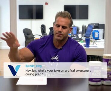 Artificial Sweeteners During Bodybuilding Prep - ASK JAY - Presented by Vitamin Shoppe