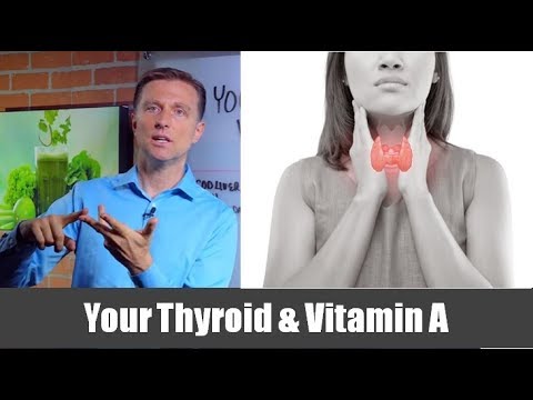 Your Thyroid & the Importance of Vitamin A