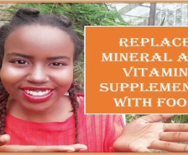 Top 10 Food Replacements for Mineral and Vitamin Supplements/ Vitamin Deficiency