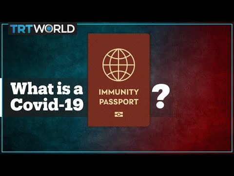 What is a Covid-19 immunity passport?