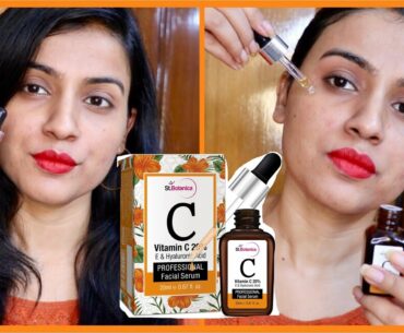 How to Use Vitamin C Serum | St. Botanica Vitamin C Serum Review | Best Vitamin C Serum in India ?