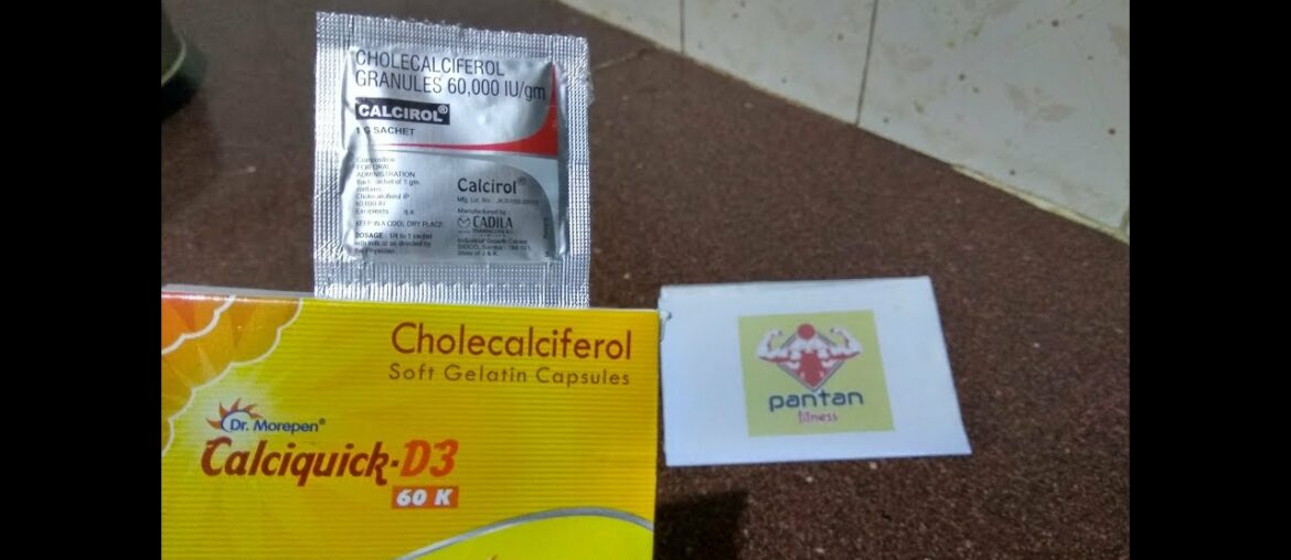 [Hindi] Vitamin D Benefits - Calcirol Granules | Calciquick Capsules in Hindi-PanTan