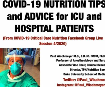 Dr. Paul Wischmeyer - COVID-19 Nutrition Care for Critical Care and Hospital Patients