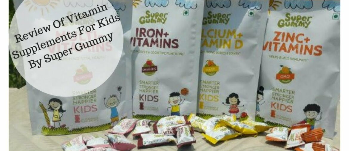 Review of Vitamin Supplements By Super Gummy/ Vitamin Supplements For Kids