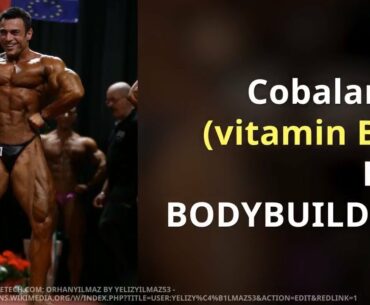 You will be surprised to know that how Cobalamin vitamin 12 is useful for Bodybuilders