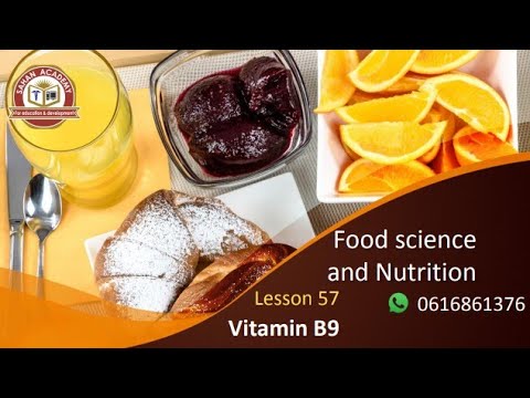 Food science and nutrition | Lesson 57 | Vitamin B9