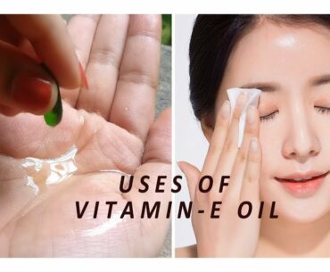 Vitamin E Oil Skin Treatment To Get Beautiful ,Spotless, glowing Skin !