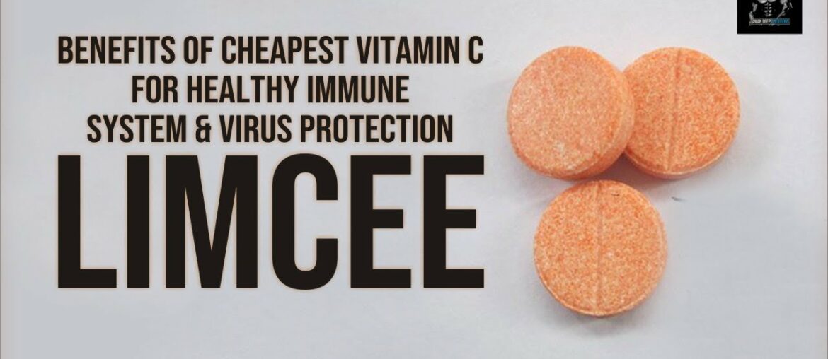 Benefits of cheapest vitamin C LIMCEE for healthy Immune system & virus protection