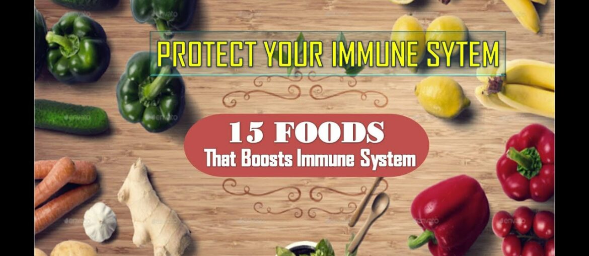 15 FOODS that BOOST IMMUNE SYSTEM! [ E Q U I P  Y O U R S E L F ]