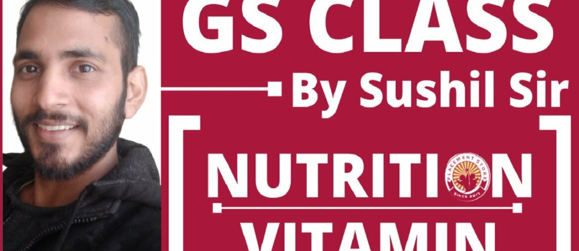 Science Nutrition Class 3 ¦¦ Vitamin विटामिन ¦¦ In Hindi By Sushil Sir