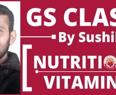 Science Nutrition Class 3 ¦¦ Vitamin विटामिन ¦¦ In Hindi By Sushil Sir