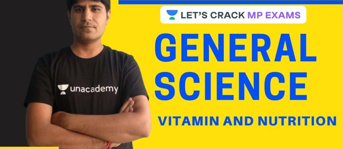 L22: Vitamin and Nutrition | General Science | MPSI | MP POLICE | MPPSC PRE 2020 | Ajay Basediya