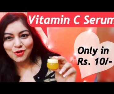 DIY Vitamin C Glow Serum for Fair, Glowing, Spotless Skin | JSuper Kaur