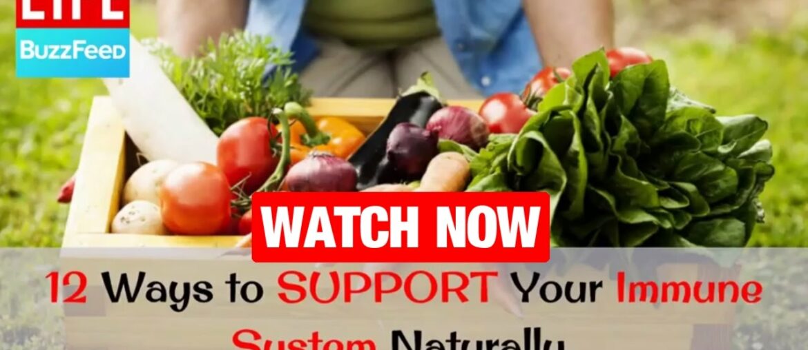 12 Ways to SUPPORT Your Immune System Naturally | HOW to Increase / BOOST Immune System Naturally?