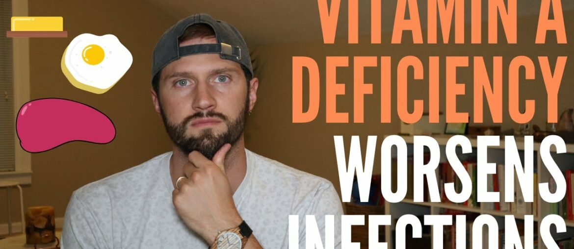 VITAMIN A Deficiency & Covid-19: Secondary Infections, Worse Inflammation & Weaker Immunity