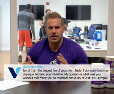 How did you Achieve Your 2009 Physique? - ASK JAY - Presented by Vitamin Shoppe