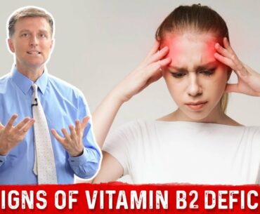 The Top Signs of a Vitamin B2 Deficiency