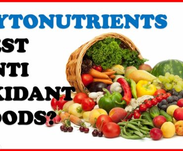 PhytoNutrients: Best Antioxidant Foods and Vitamin Supplements