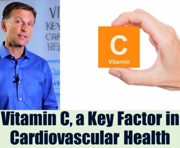 Vitamin C, An Important Factor in Cardiovascular Health