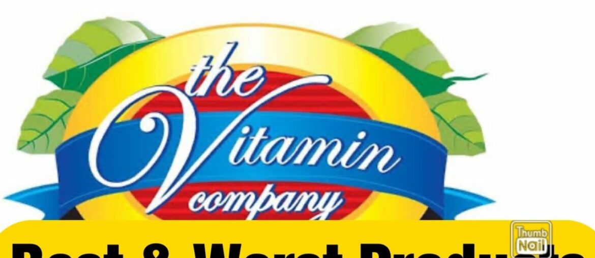 The Vitamin Company Best and worst products || Beauty Talks By Me