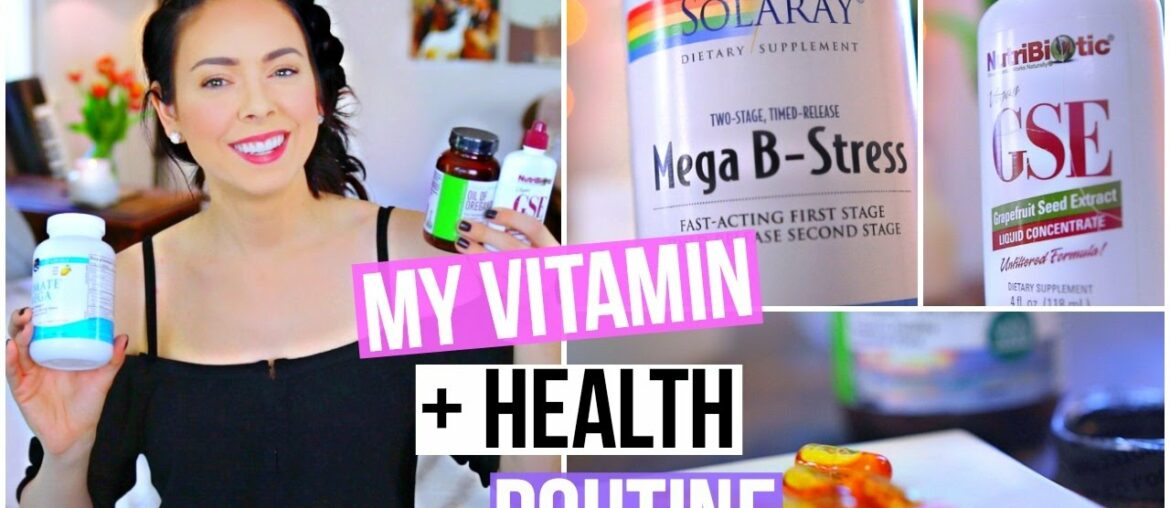 My Vitamin & Health Routine!