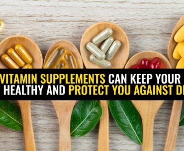 Taking vitamin supplements can keep your immune system healthy and protect you against diseases