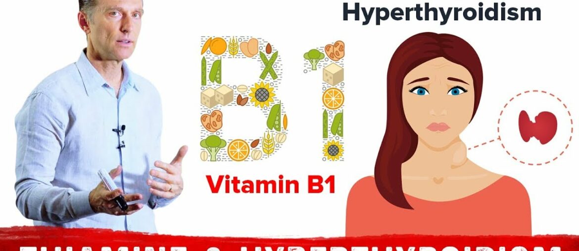 Use Vitamin B1 for Hyperthyroidism Symptoms