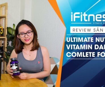 Đánh giá Daily Complete Formula - Viên uống bổ sung Vitamin cho dân tập gym