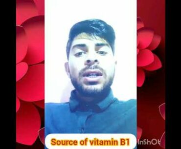 Source of vitamin B1 vitamin B1 hamare ko kahan se