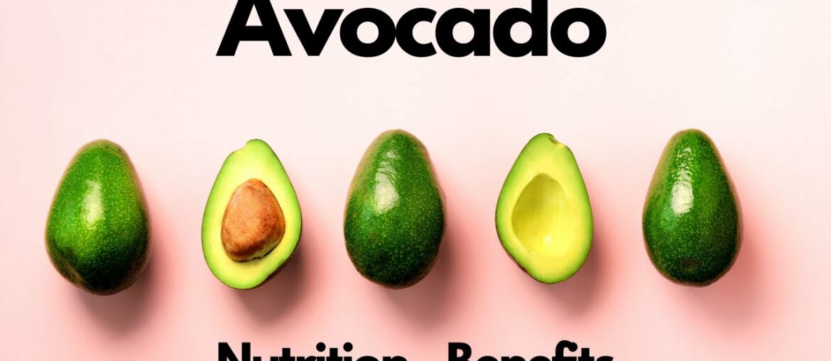 Avocado Nutrition Benefits | Join The Health