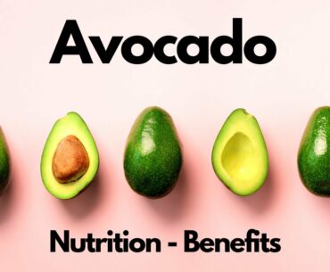 Avocado Nutrition Benefits | Join The Health