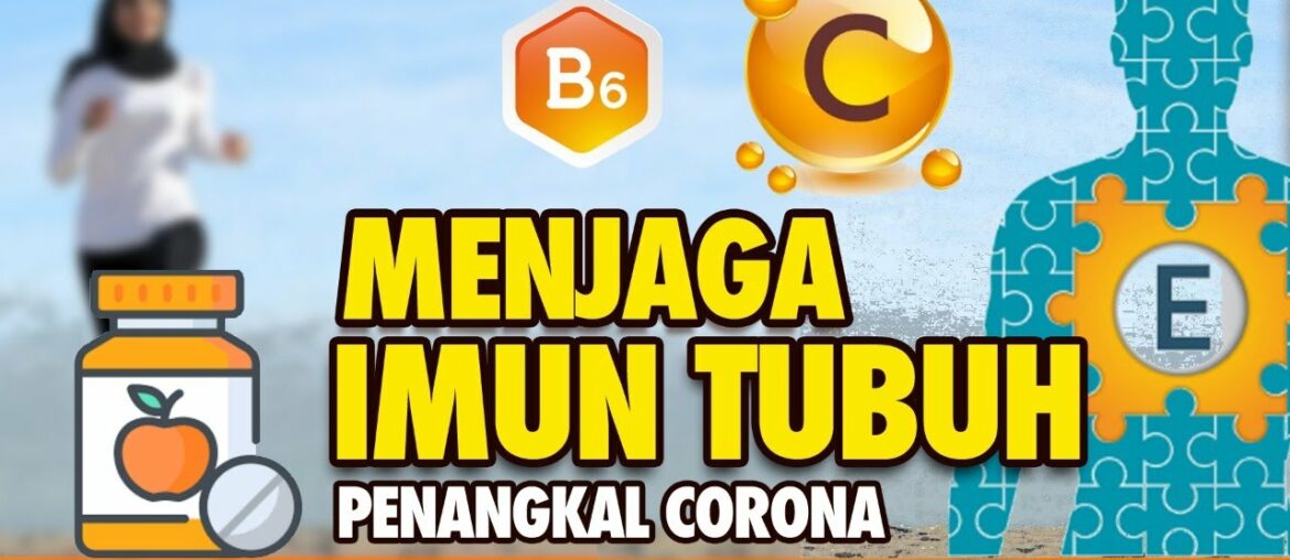 3 Vitamin Wajib Kamu Konsumsi Untuk Lawan Virus Corona (COVID-19), Kalau Kurang Tubuh Jadi Rentan