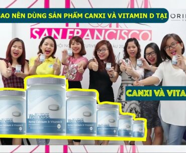 Thông tin Chi tiết dòng sản phẩm Canxi và Vitamin D tại Oriflame l Mua 3 TẶNG 1 Miễn Phí