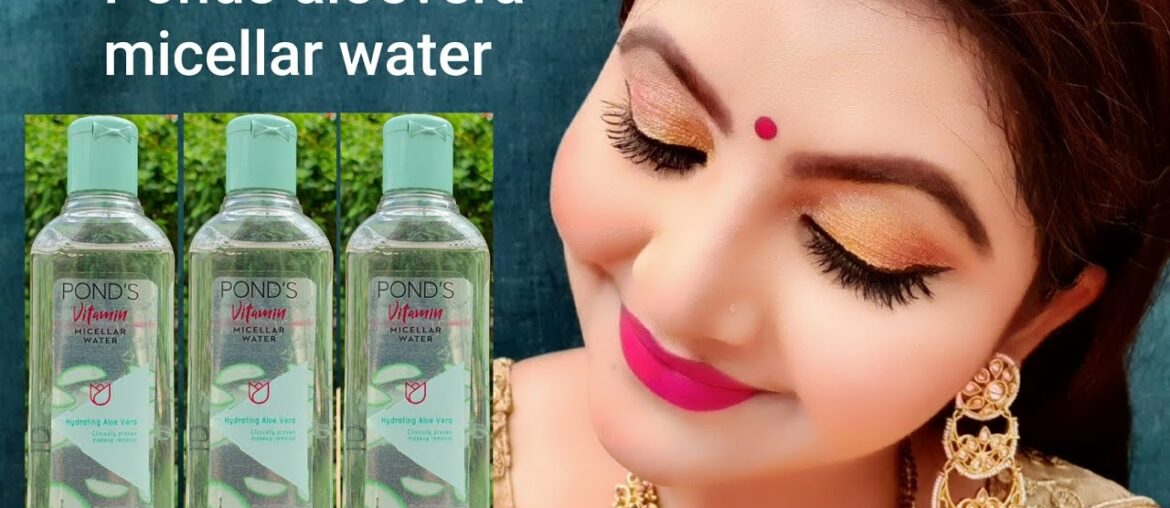 Ponds vitamin micellar water Hydrating Aloevera review & demo | RARA | affordable makeup remover |