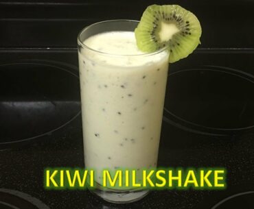 KIWI MILKSHAKE RECIPE - Most healthiest fruit ( Immunity, Skin, Insomnia, Digestion etc)