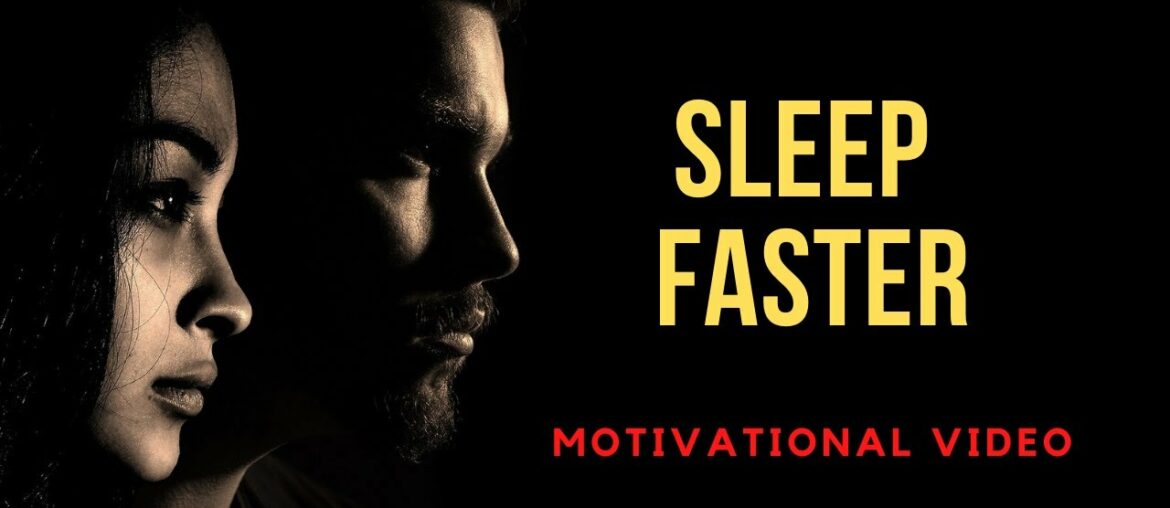 Motivational Video | SLEEP FASTER (2020)