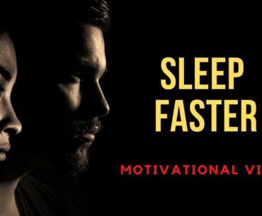 Motivational Video | SLEEP FASTER (2020)