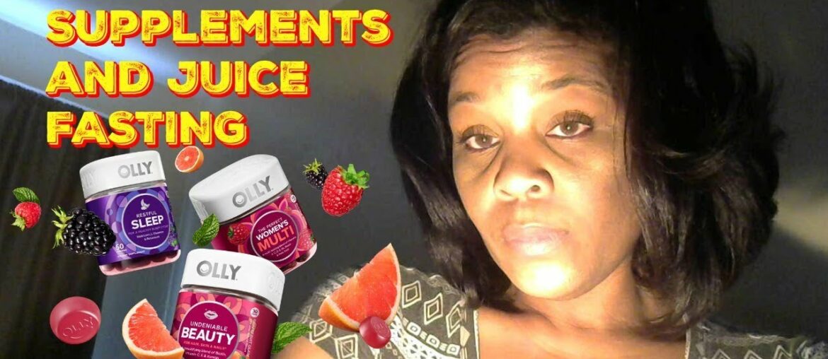 Vitamin Supplements and JUICE FASTING