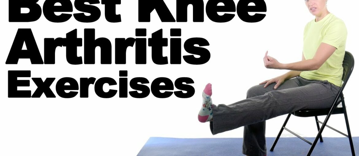 10 Best Knee Arthritis Exercises for Pain Relief - Ask Doctor Jo