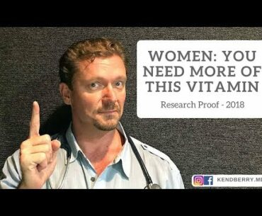 🤱🏼 WOMEN: You Need More of This Vitamin (Research 2018)