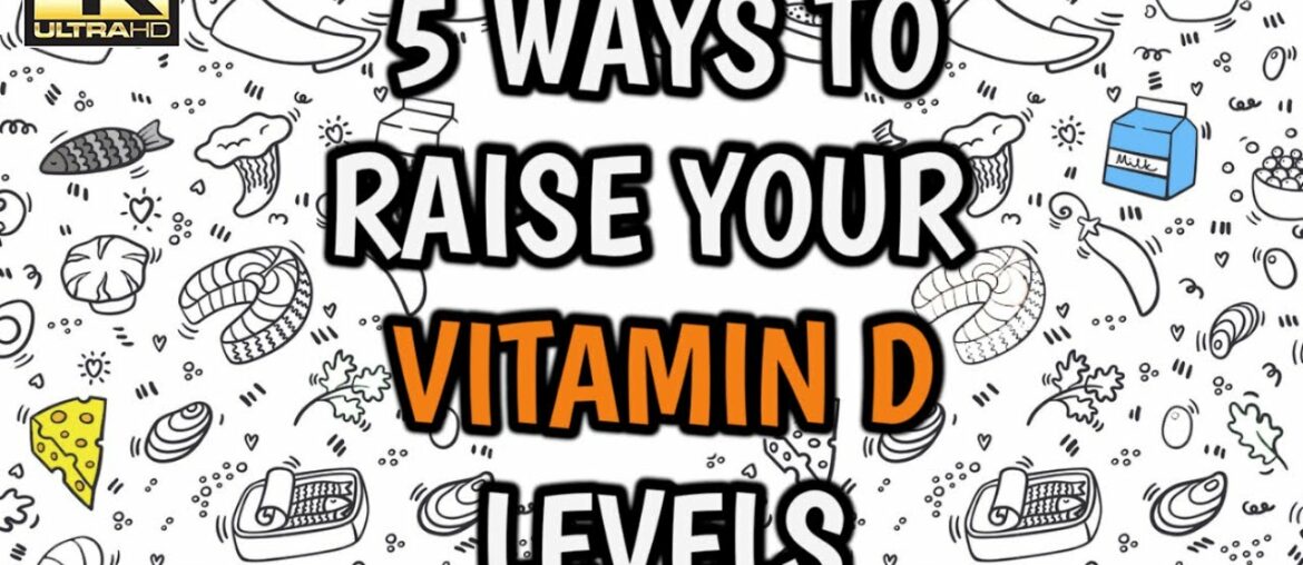 What Causes Vitamin D Deficiency? - 5 Ways To BOOST Your Vitamin D Levels (4k ULTRA HD)