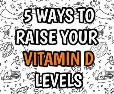 What Causes Vitamin D Deficiency? - 5 Ways To BOOST Your Vitamin D Levels (4k ULTRA HD)