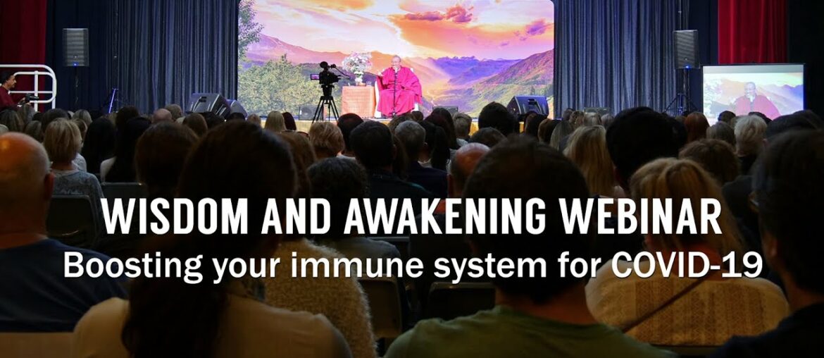 How to Boost your Immune System to Cope with COVID-19 - Wisdom & Awakening Webinar with Sri Avinash