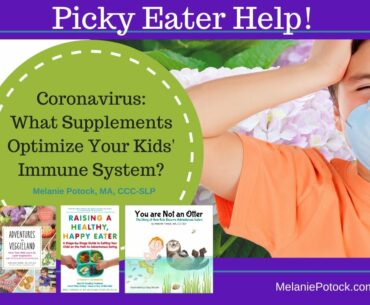 Coronavirus! What Supplements Optimize Your Kids' Immune System?