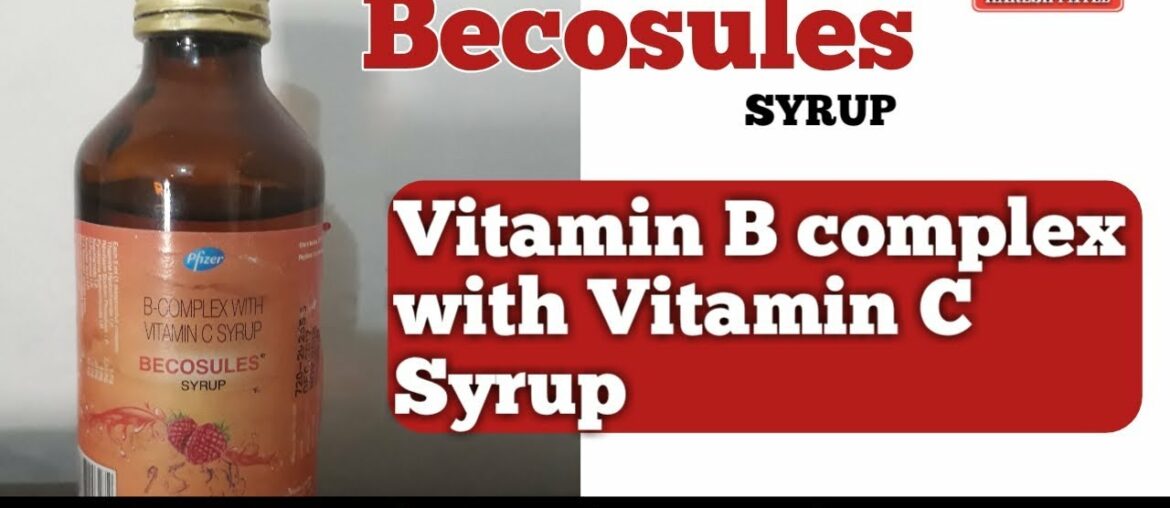 Becosules Syrup || Vitamin B complex-Vitamin C Syrup || Reviews & Health Benefits || Health Rank