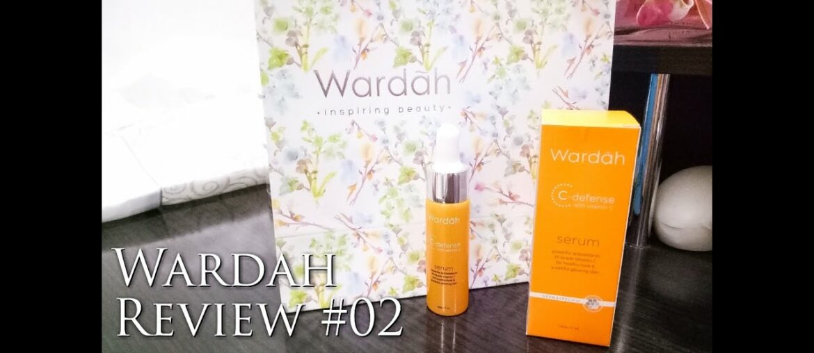 Wardah Review #02 Serum C- Defense With Vitamin C